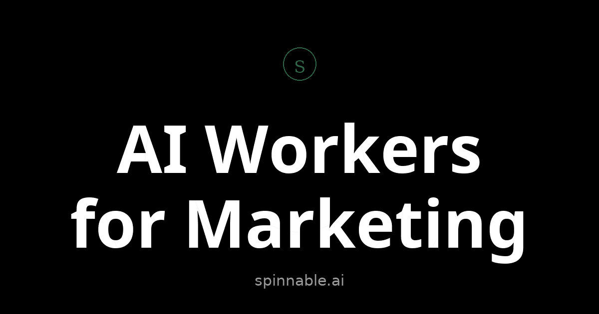 AI Workers for Marketing Teams: How to Automate Campaigns, Content, and Analytics
