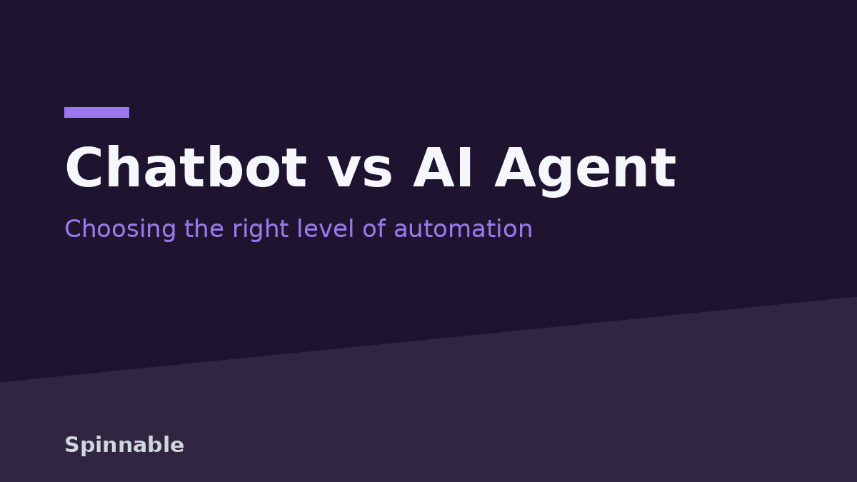 Chatbots vs. AI Agents: Choosing the Right Level of Automation